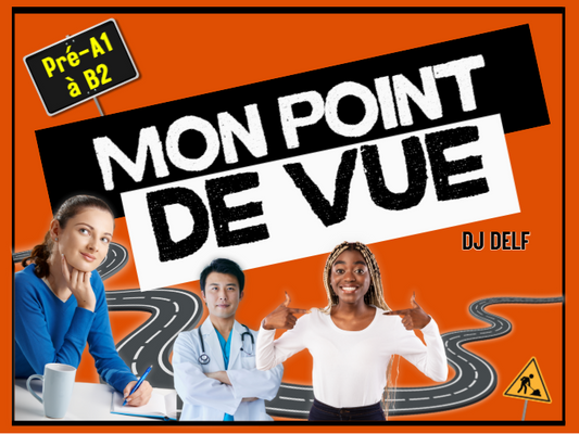 MON POINT DE VUE - DJ DELF Series - IC Reader - Single copy or Class sets of 20 or 30 with FULL FOREVER PLATFORM ACCESS INCLUDED ($135 value)