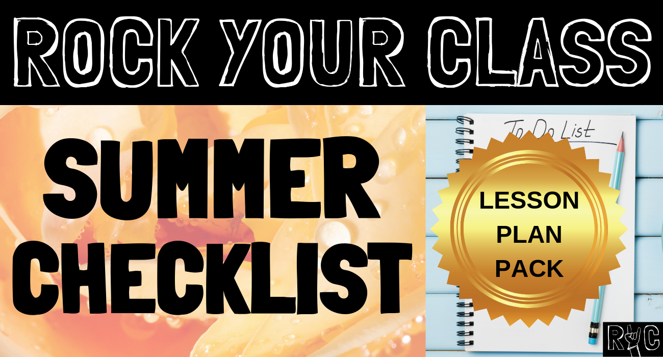 SUMMER CHECKLIST Rock Your Class #rockyourclass