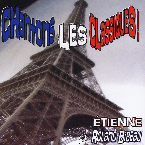 Chantons les classiques ! FULL MP3 ALBUM DOWNLOAD