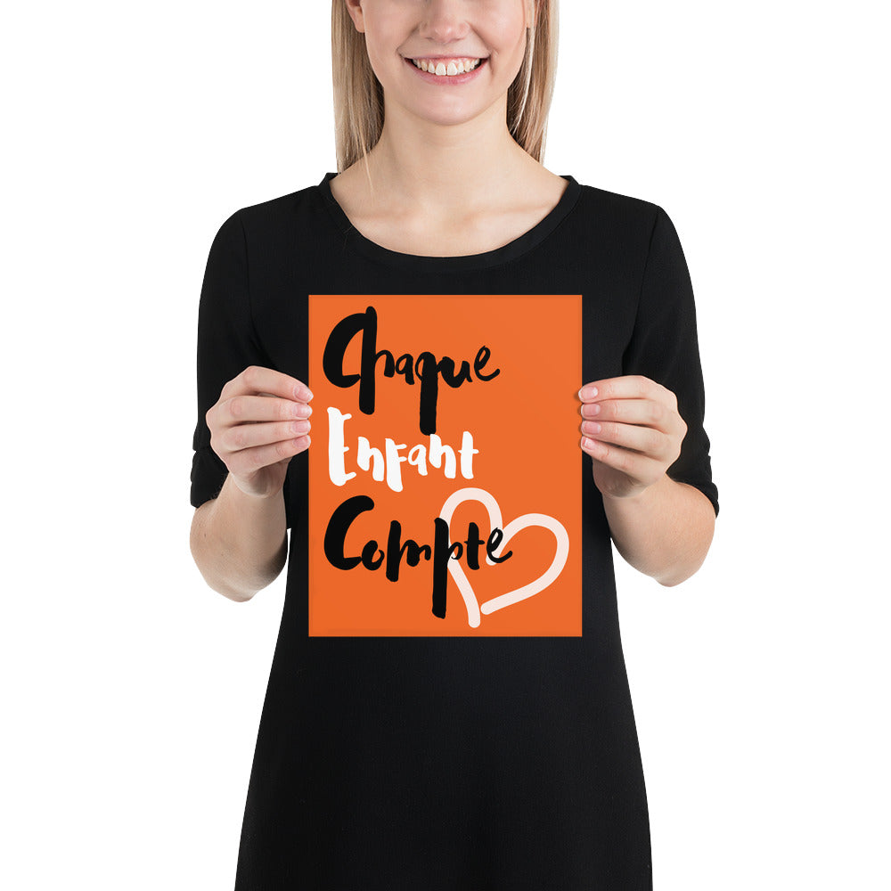 Chaque enfant compte #1 - Orange Shirt Day / La journée du chandail orange - Poster