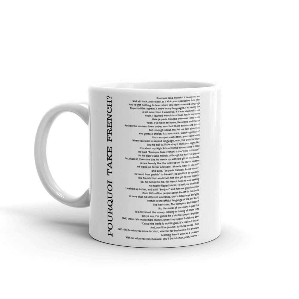 Pourquoi Take French? Mug