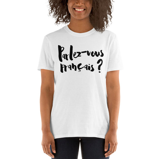 Parlez-vous francais - Short-Sleeve T-Shirt Black Font - UNISEX