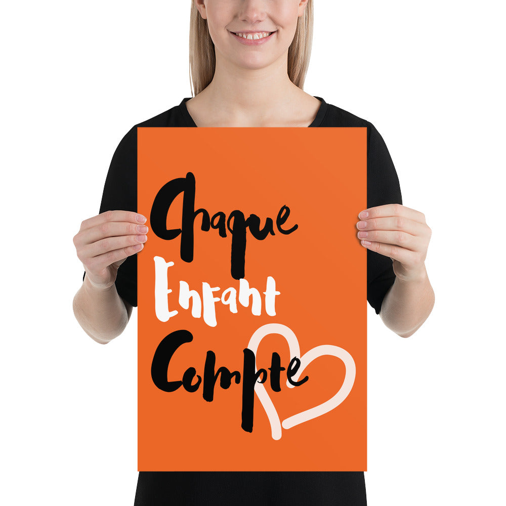 Chaque enfant compte #1 - Orange Shirt Day / La journée du chandail orange - Poster