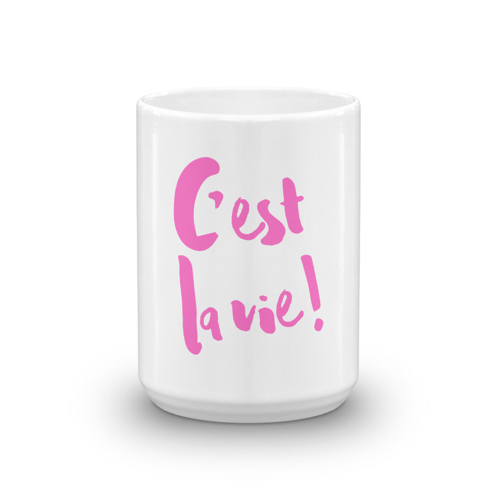 C'est la vie Mug - PINK LINE