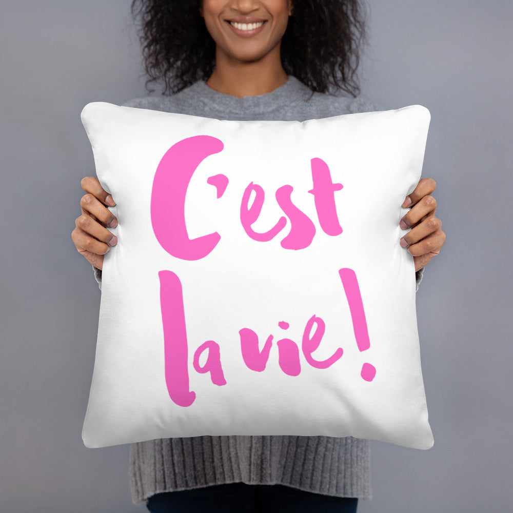 C'est la vie PINK LINE Pillow