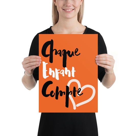 Chaque enfant compte #1 - Orange Shirt Day / La journée du chandail orange - Poster