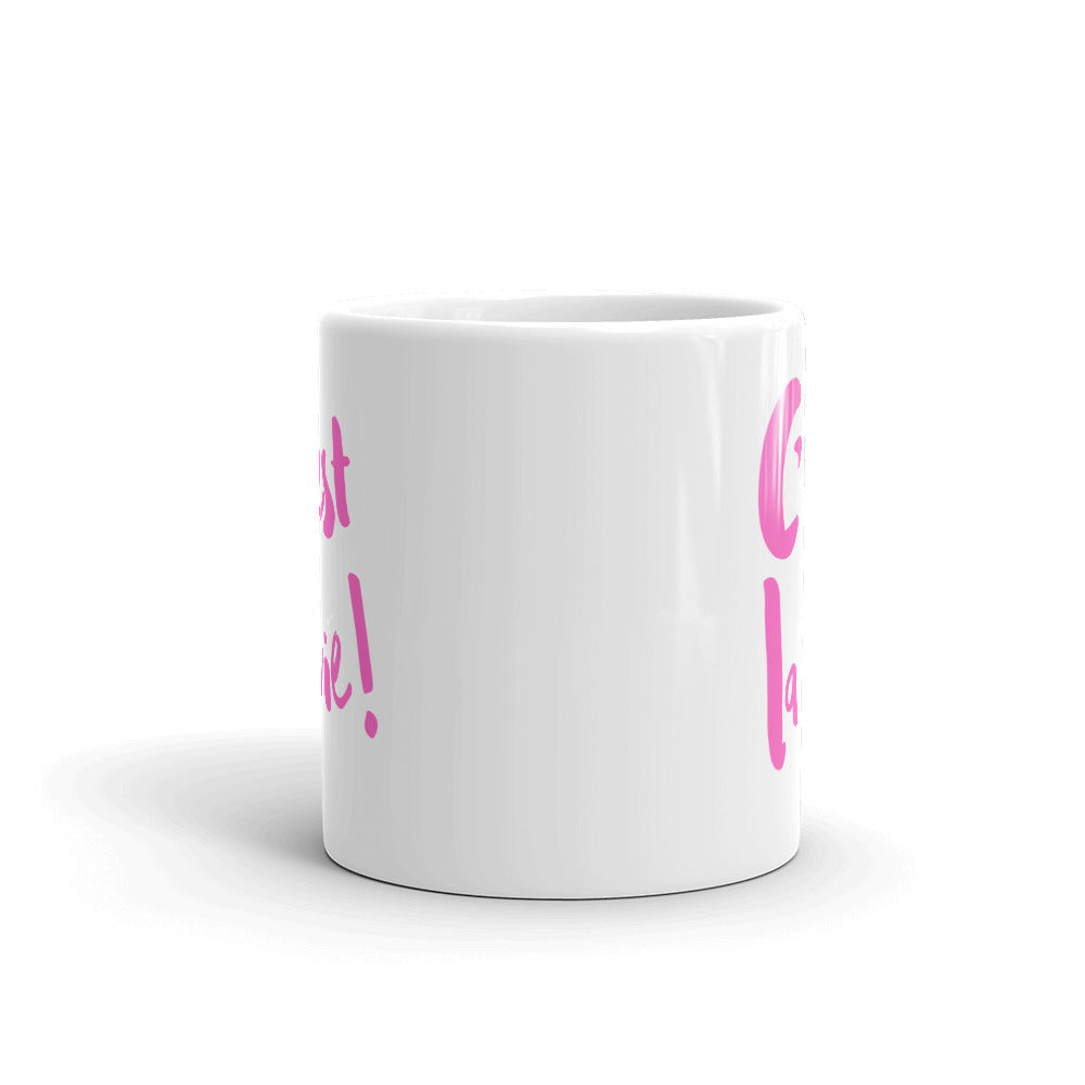 C'est la vie Mug - PINK LINE
