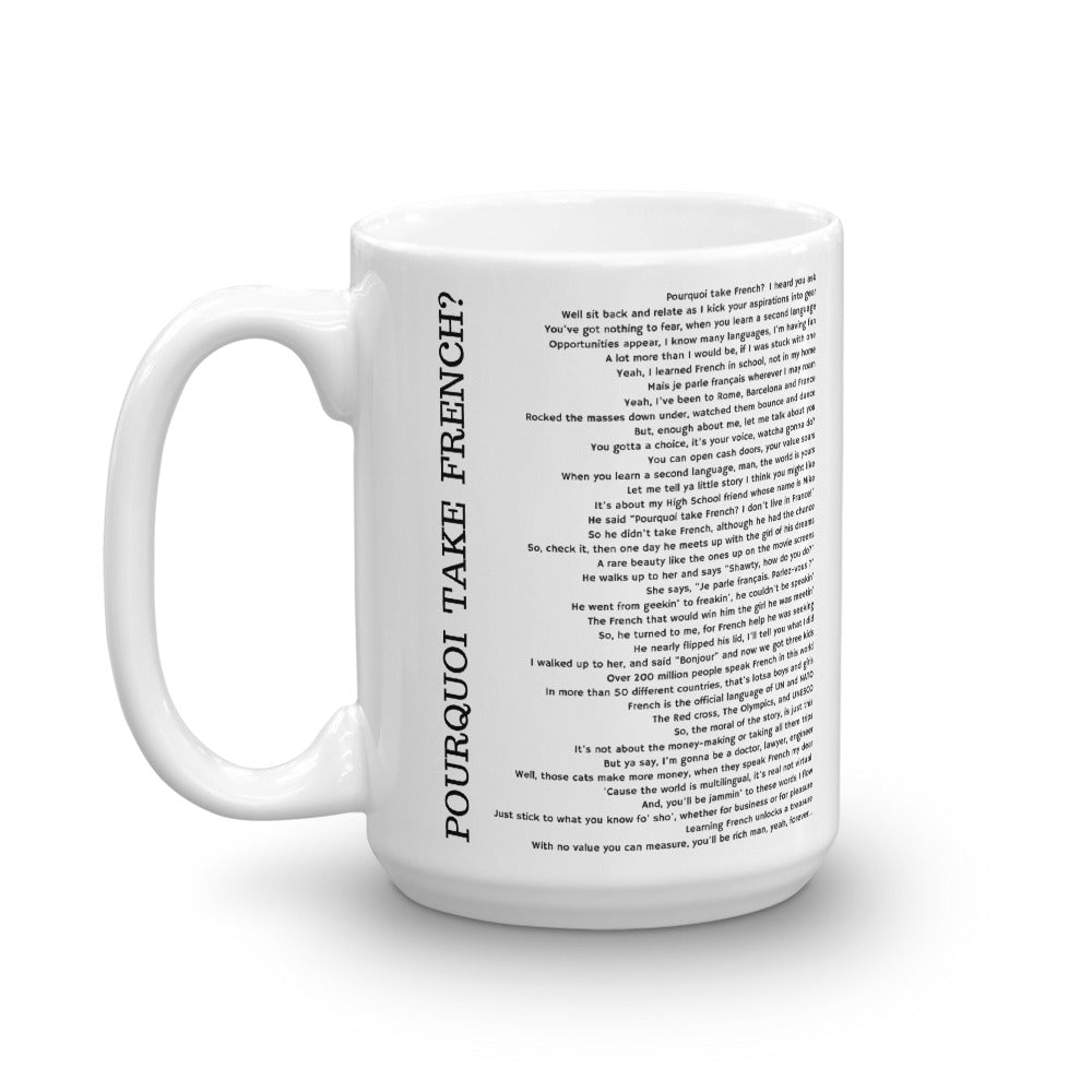 Pourquoi Take French? Mug