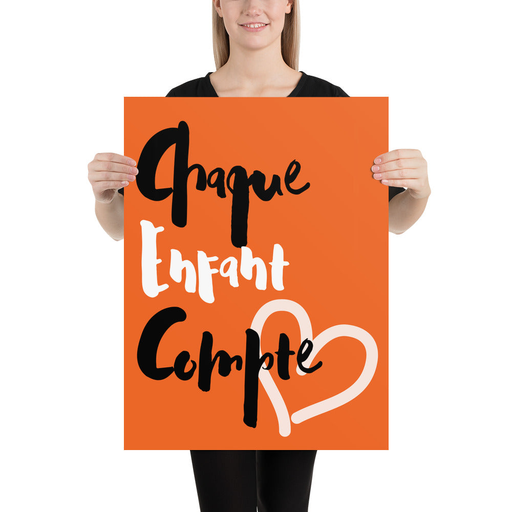 Chaque enfant compte #1 - Orange Shirt Day / La journée du chandail orange - Poster