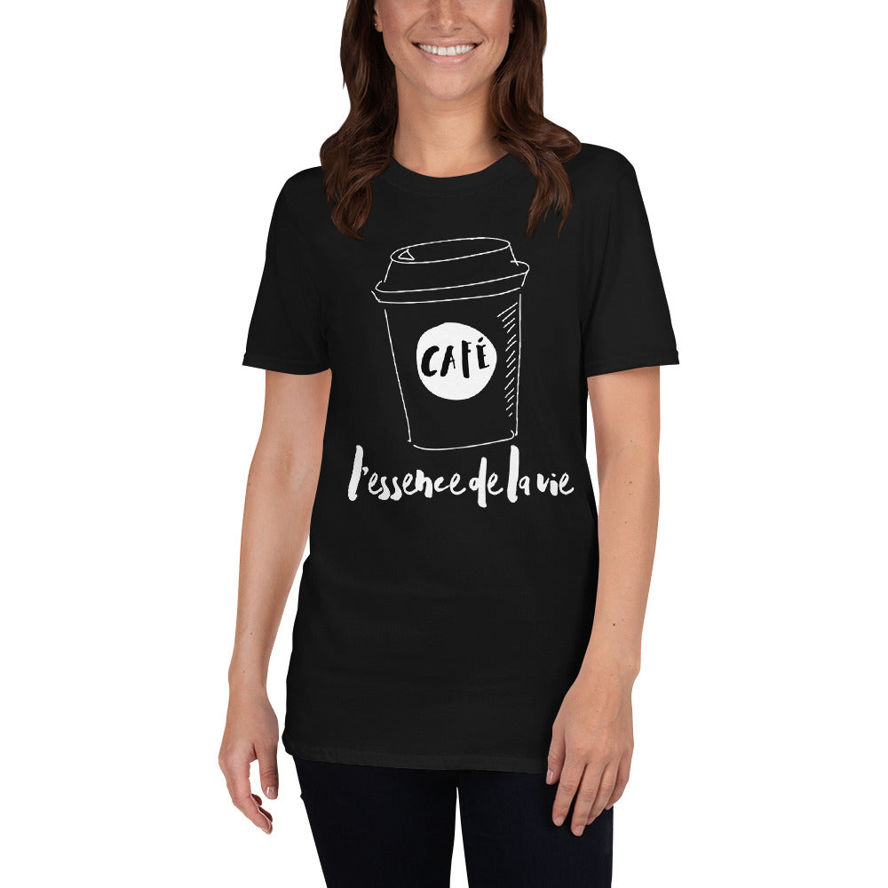 Cafe/Coffee - Essence de la vie - Short-Sleeve T-Shirt UNISEX BLACK