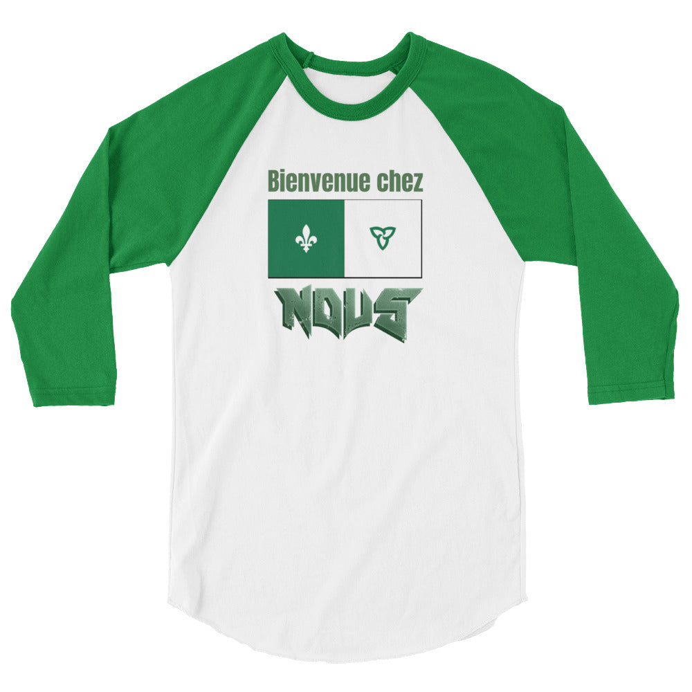 Bienvenue chez NOUS 3/4 sleeve raglan t-shirt Franco-Ontarien