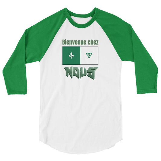 Bienvenue chez NOUS 3/4 sleeve raglan t-shirt Franco-Ontarien