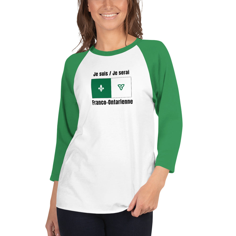 Je suis / Je serai Franco-Ontarienne - Womens' 3/4 sleeve raglan shirt