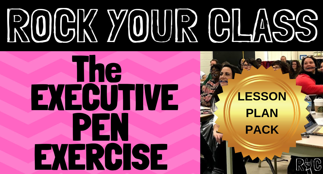 The Executive Pen Exercise - Complete Lesson Plan Package  #rockyourclass