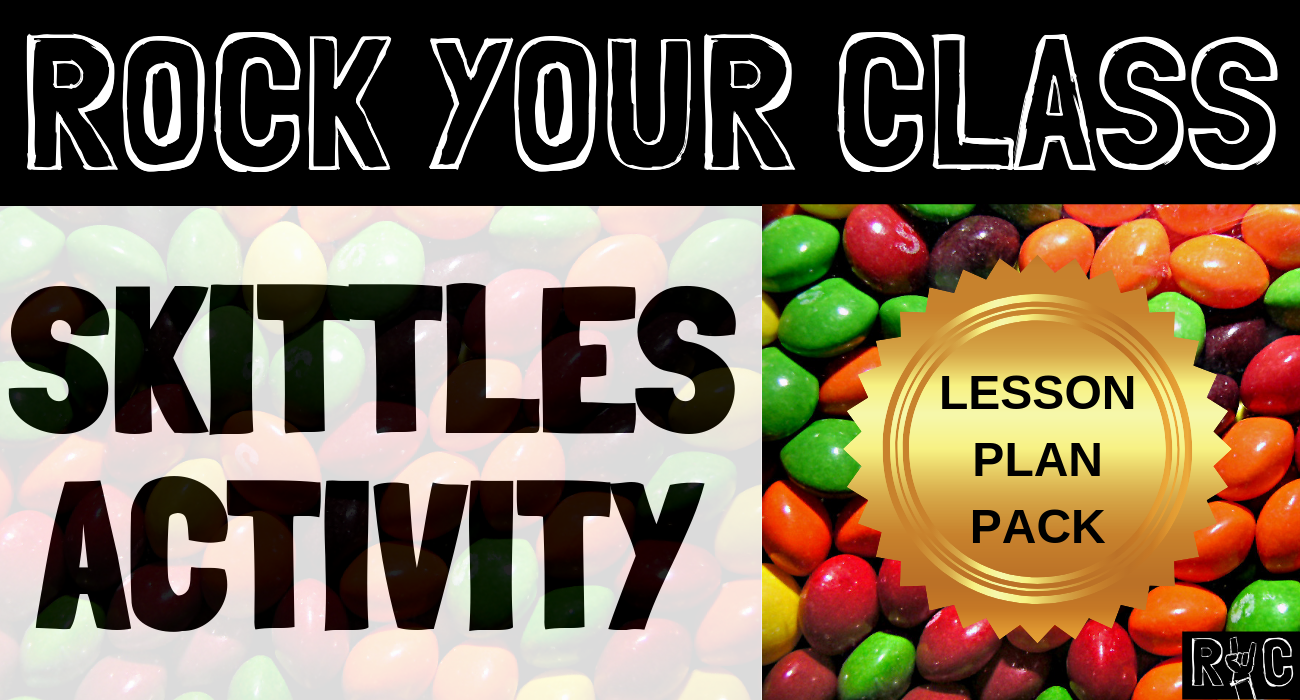 SKITTLES ACTIVITY Lesson Plan Pack #rockyourclass