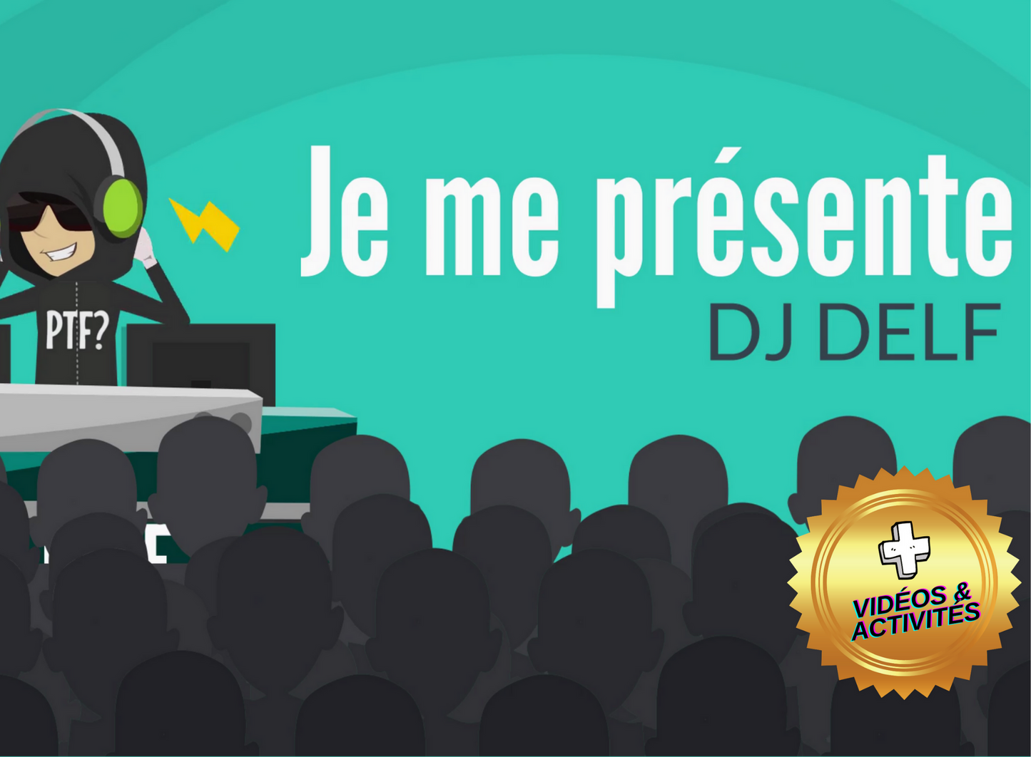 JE ME PRÉSENTE - DJ DELF Series - IC Reader - Single copy or Class sets of 20 or 30 with FULL FOREVER PLATFORM ACCESS INCLUDED ($135 value)