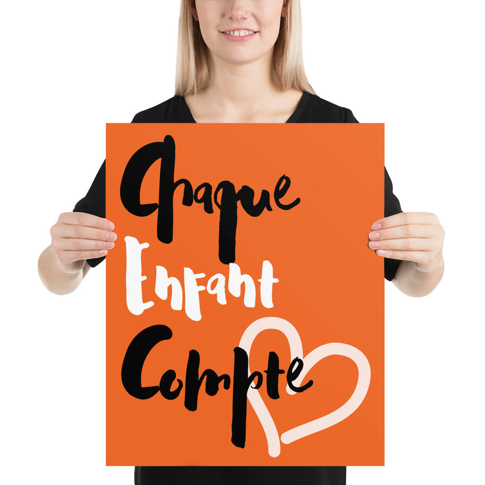 Chaque enfant compte #1 - Orange Shirt Day / La journée du chandail orange - Poster