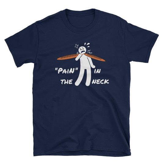 Pain In The Neck French Dark T-Shirt