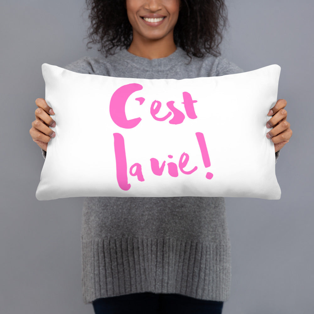 C'est la vie PINK LINE Pillow