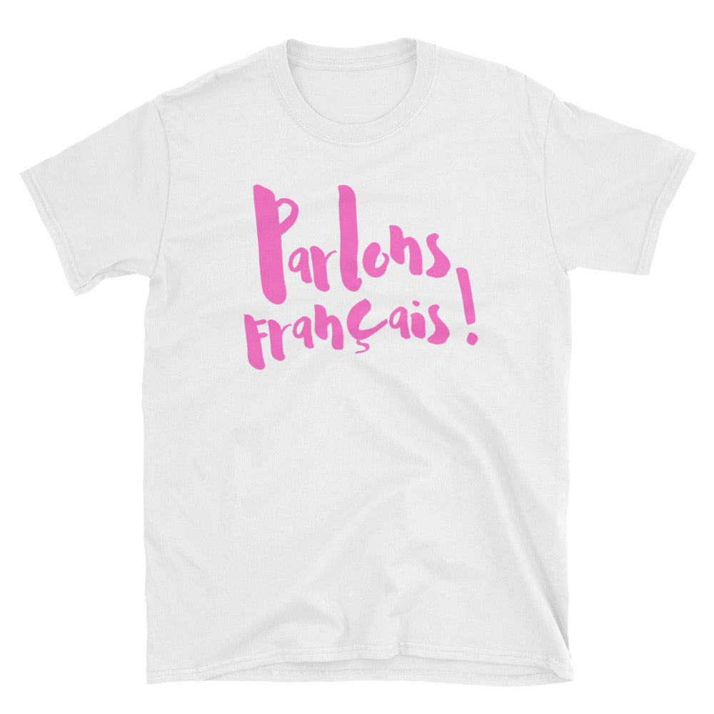 Parlons francais - Short-Sleeve T-Shirt - UNISEX - PINK LINE