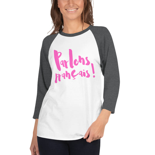 Parlons francais - 3/4 sleeve raglan shirt - PINK LINE
