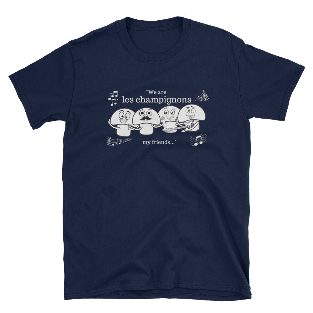 We are les champignons! - Short-Sleeve Unisex T-Shirt