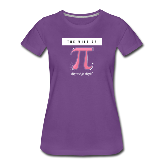 The Wife of Pi Married to Math - Women’s Premium T-Shirt - purple
