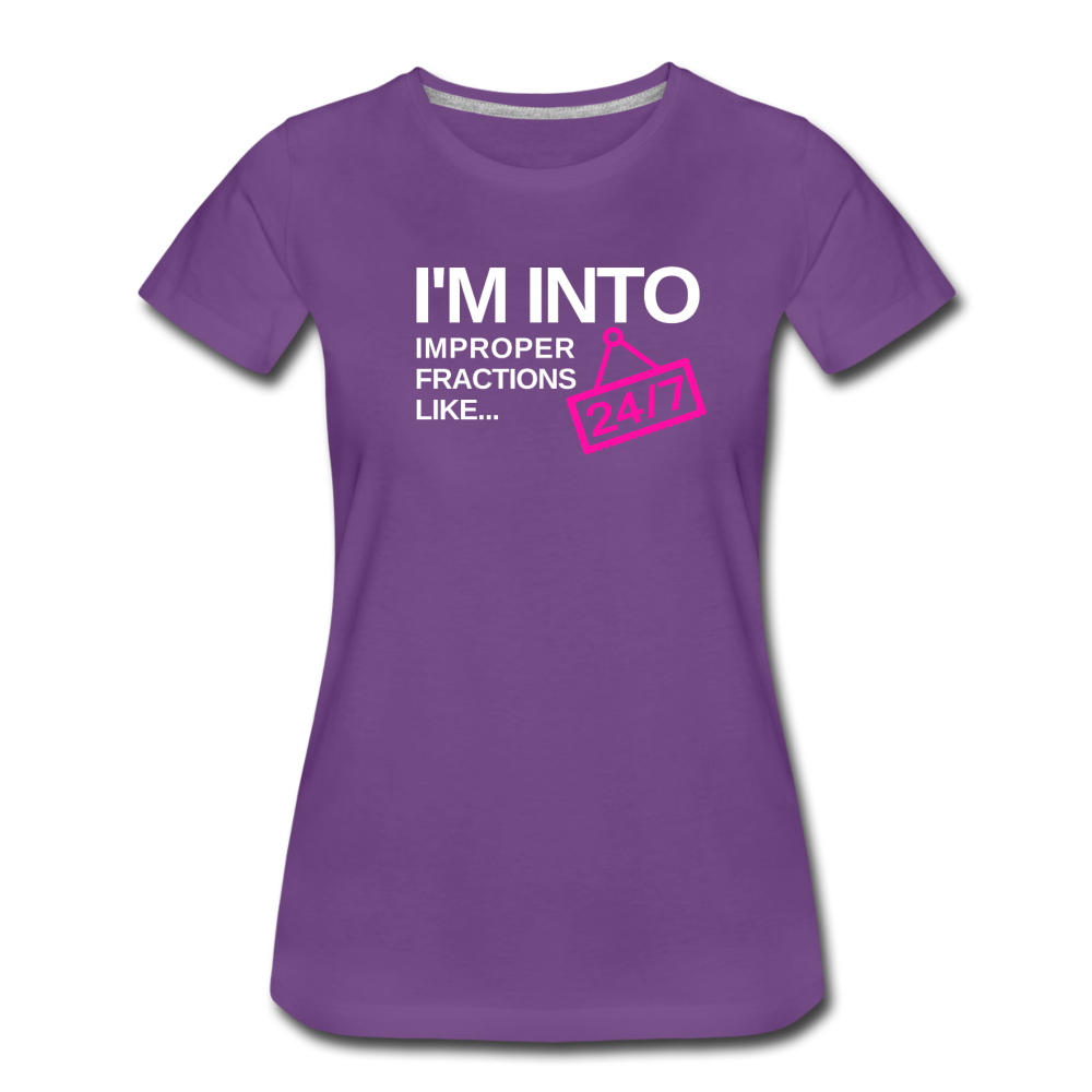 I'm Into Improper Fractions 24/7 - Women’s Premium T-Shirt - purple