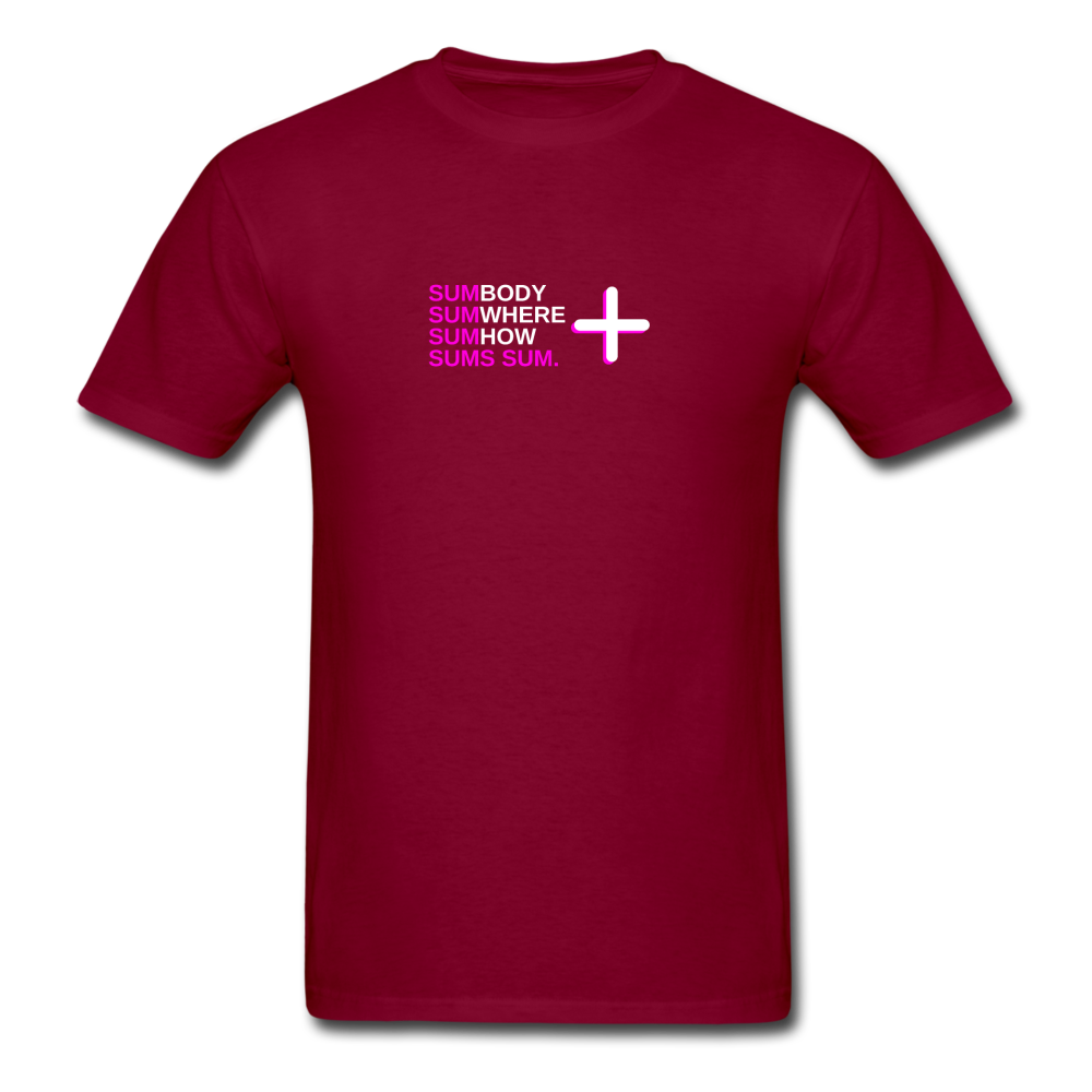Sumbody Sumwhere Sums sum - Unisex Classic Math T-Shirt - burgundy