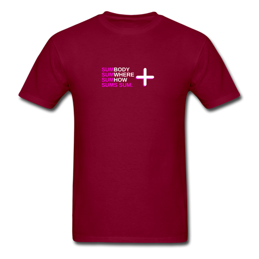 Sumbody Sumwhere Sums sum - Unisex Classic Math T-Shirt - burgundy